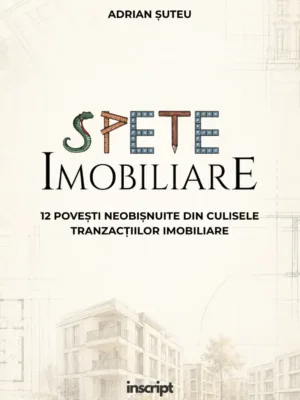 Spețe Imobiliare - Adrian Șuteu